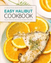 bokomslag Easy Halibut Cookbook