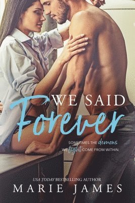 We Said Forever 1