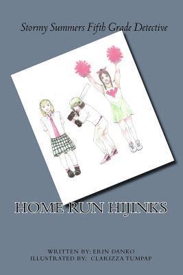 Stormy Summers: Fifth Grade Detective: Home Run Hijinks 1
