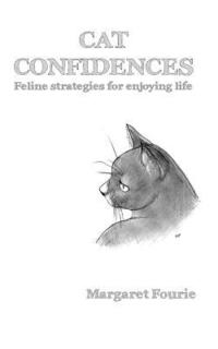 bokomslag Cat Confidences: Feline strategies for enjoying your life
