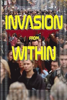 Invasion from Within 1