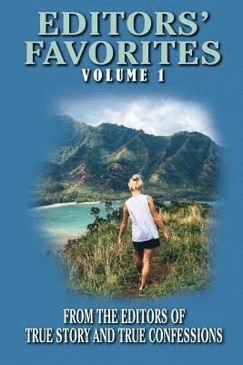 Editors of True Story and True Confessio - Editors' Favorites Volume 1, Häftad
