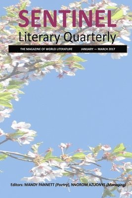 Sentinel Literary Quarterly: The magazine of world literature 1