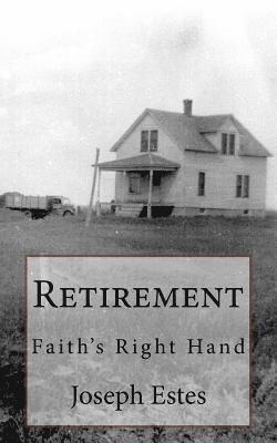 Retirement: Faith's Right Hand 1