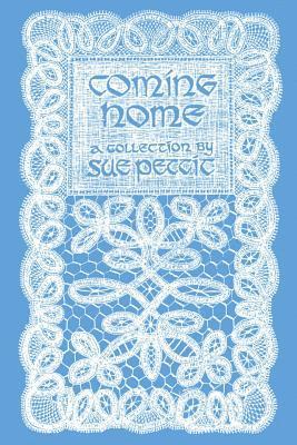 Sue Shellabarger Pettit - Coming Home: 3 Principles based poetry book, Häftad