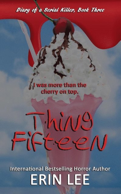 Erin Lee - Thing Fifteen, Häftad