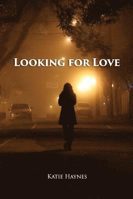 Looking For Love 1