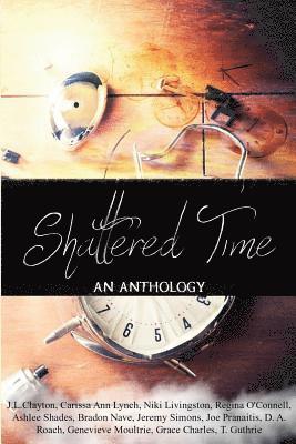 Shattered Time: Anthology 1