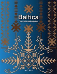 bokomslag Baltica III: Pattern and Design Coloring Book