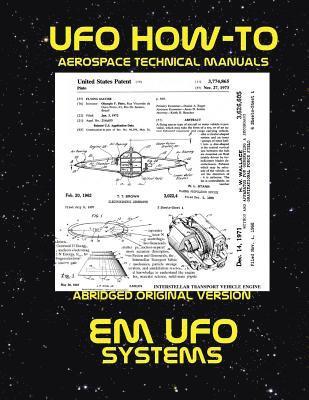 EM UFO Systems: Scans of Government Archived Data on Advanced Tech 1