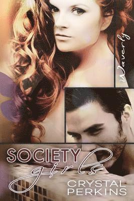 Society Girls: Waverly 1