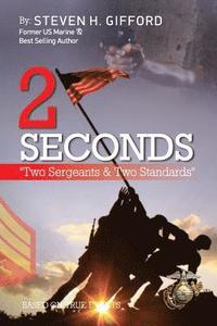 bokomslag 2 Seconds: Two Sergeants & Two Standards