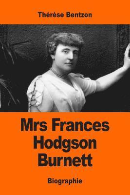 Mrs Frances Hodgson Burnett 1