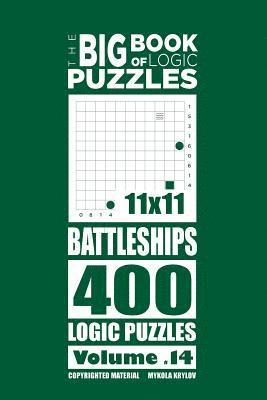 Mykola Krylov - Big Book of Logic Puzzles - Battleships 400 Logic (Volume 14), Häftad