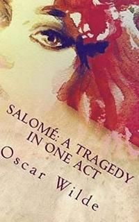 bokomslag Salomé: A Tragedy in One Act