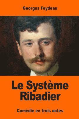 Le Système Ribadier 1