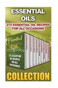 bokomslag Essential Oils: 275 Essential Oil Recipes For All Occasions