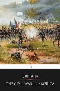 bokomslag The Civil War in America