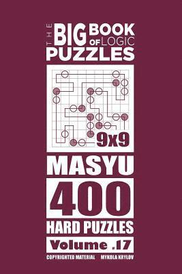 Mykola Krylov - Big Book of Logic Puzzles - Masyu 400 Hard (Volume 17), Häftad