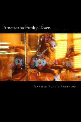 Americana Funky-Town 1