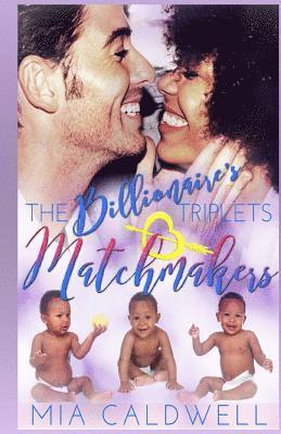 The Billionaire's Triplets Matchmakers 1