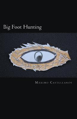 Big Foot Hunting 1