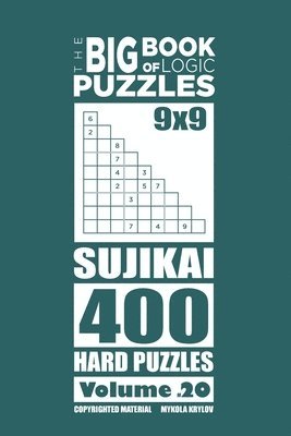 Mykola Krylov - Big Book of Logic Puzzles - Sujikai 400 Hard (Volume 20), Häftad