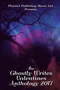 bokomslag The Ghostly Writes Valentines Anthology 2017