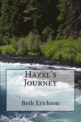 Beth Erickson - Hazel's Journey, Häftad