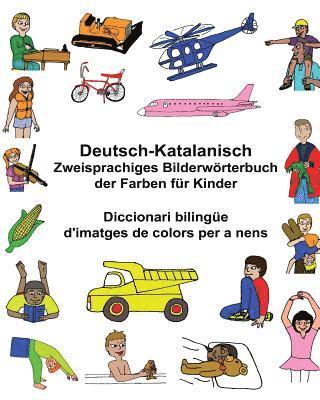 Deutsch-Katalanisch Zweisprachiges Bilderwörterbuch der Farben für Kinder Diccionari bilingüe d'imatges de colors per a nens 1