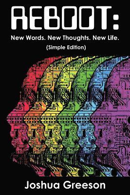 Reboot: New Words. New Thoughts. New Life. (Simple Edition) 1