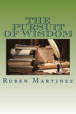 The Pursuit Of Wisdom 1