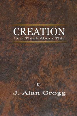 Creation: Let's Think About This 1