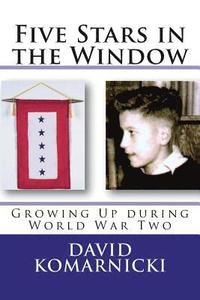 bokomslag Five Stars in the Window: Growing Up during World War Two