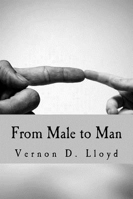 From Male to Man 1