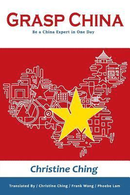 bokomslag Grasp China: Be a China Expert in One Day