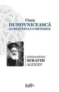 bokomslag Viata Duhovniceasca a Crestinului Ortodox