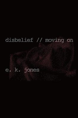 bokomslag disbelief // moving on