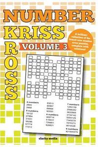 bokomslag Number Kriss Kross Volume 3: 100 brand new number cross puzzles, complete with solutions