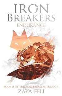 bokomslag Iron Breakers: Endurance