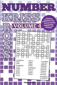 bokomslag Number Kriss Kross Volume 4: 100 brand new number cross puzzles, complete with solutions