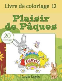 bokomslag Livre de coloriage plaisir de Pâques: 20 coloriages