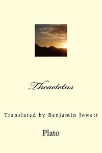bokomslag Theaetetus: Translated by Benjamin Jowett