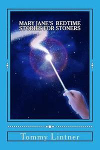bokomslag Mary Jane's Bedtime Stories For Stoners