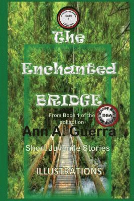 Daniel Guerra, Ann a. Guerra - The Enchanted Bridge: Story No. 8, Häftad. Tillgänglighet: Lägg i varukorg