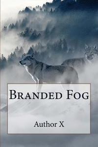 bokomslag Branded Fog