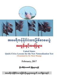 bokomslag U.S. Citizenship Q&A 2017 (with Burmese Translation)