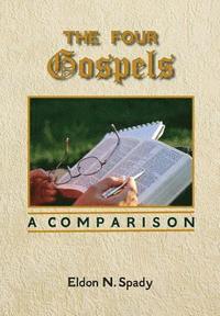 bokomslag The Four Gospels: A Comparison