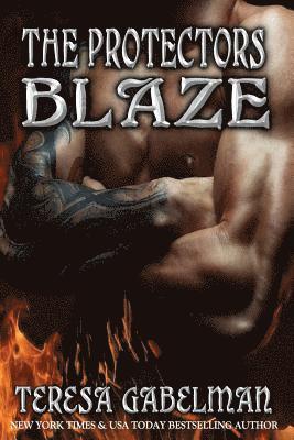 Blaze (The Protectors Series) Book #10 1