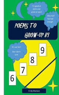 bokomslag Poems to Grow-Up By: Poems for 6-9 year olds